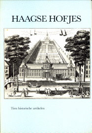 BAAR, P.J.M. DE.ET AL (REDACTIE) - Haagse hofjes. Tien historische artikelen
