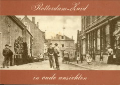 RATSMA, P - Rotterdam-Zuid in oude ansichten