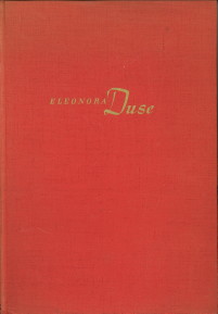 RESNEVIC-SIGNORELLI, OLGA - Eleonora Duse. Leben und Leiden der grossen Schauspielerin