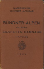 EGGERLING, CARL / TAUBER, PROF. DR. CARL - Clubfhrer durch die Bndner Alpen VIII. Band. Silvretta-Samnaun