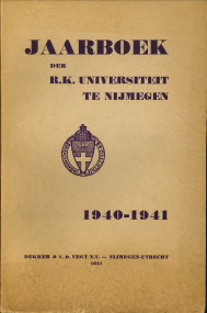  - Jaarboek der R.K. Universiteit te Nijmegen 1940 - 1941
