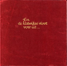 PLAS, JAN VAN DER (VERTELD EN GEILLUSTREERD DOOR) - En de Katwijkse vloot voer uit.