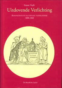 VUYK, DR. SIMON - Uitdovende verlichting. Remonstranten als deftige vaderlanders (1800 -1860).