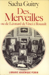 GUITRY, SACHA - Des merveilles ou de Lonard de Vinci  Rouault