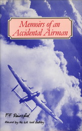 RAINSFORD, F.F. - Memoirs of an accidental airman