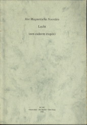 GUBBELS, TRUUS (EINDREDACTIE) - Het magnetische noorden. Lucht (een cadavre exquis)