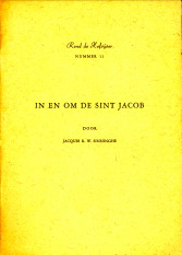 SINNINGHE, JACQUES R.W - In en om de Sint Jacob