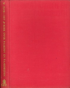 SLOB, WOUTER - Het 3e boek over paarden en paardrijden