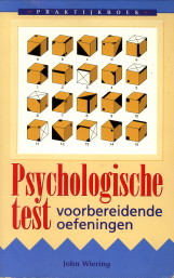 WIERING, JOHN - Praktijkboek psychologische test. Voorbereidende oefeningen