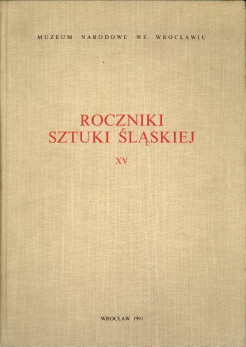 HERMANSDORFER, MARIUSZ.ET AL - Roczniki sztuki slaskiej XV