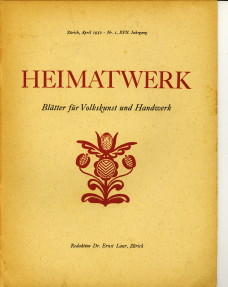 LAUR, DR. ERNST (REDAKTION) - Heimatwerk. Bltter fr Volkskunst und Handwerk