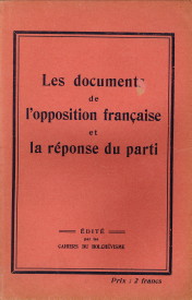  - Les documents de l'opposition franaise et la rponse du parti