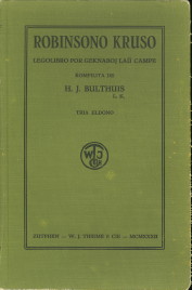 BULTHUIS, H.J. (KOMPILATA DE) - Robinsono Kruso. Legolibro por geknaboj lau campe