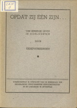 GEREPATRIEERDEN - Opdat zij n zijn. Van kerkelijk leven in oorlogstijd