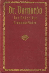 FRIZ, IMMANUEL - Dr. Barnardo der Vater der 