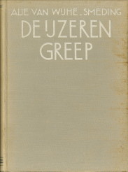 WIJHE-SMEDING, ALIE VAN - De ijzeren greep