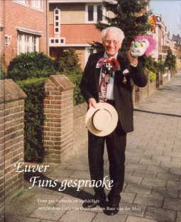 GRINSVEN, FUNS VAN (VERTELD DOOR) (AAN) MEIJ, BAER VAN DER - Euver Funs gespraoke. Enne gas verhaole en verhlkes