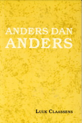 CLAASSENS, LUUK - Anders dan anders. Gedichtenbundel