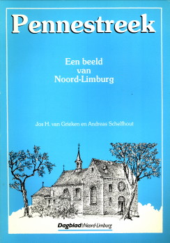 SCHELFHOUT, ANDREAS (TEKST) / GRIEKEN, JOS H. VAN (PENTEKENINGEN) - Pennestreek. Een beeld van Noord-Limburg