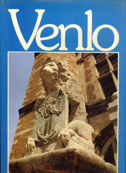 BRUYN, W. DE.ET AL - Venlo een portret van een gemeenschap