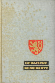 HASHAGEN, JUSTUS / NARR, KARL J / REES WILHELM UND STRUTZ, EDMUND - Bergische Geschichte