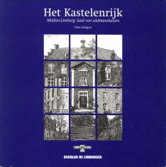 SCHULPEN, WIM - Midden-Limburg: Land van edelmanshuizen
