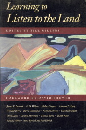 WILLERS, BILL (EDITED BY) - Learning to listen to the land