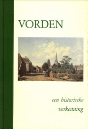BRINKMAN, G.W. EN ANDEREN (SAMENSTELLING) - Vorden, een historische verkenning