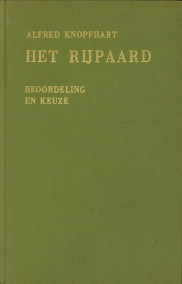 KNOPFHART, ALFRED - Het rijpaard. Beoordeling en keuze