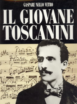 VETRO, GASPARE NELLO - Il giovane Toscanini