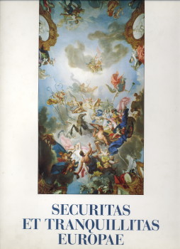 MASSABO RICCI ISABELLA, CARASSI MARCO, CUSANNO CHIARA, RADICATI DI BROZOLO BENEDETTA - Securitas et tranquillitas Europae