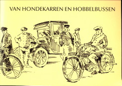 DOOL, D. VAN DEN .ET AL (SAMENSTELLING) - Van hondekarren en hobbelbussen. Hardinxveld-Giessendam, Giessenburg en Schelluinen