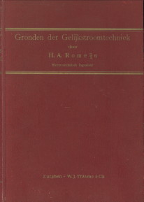 ROMEIJN, H.A - Gronden der wisselstroomtechniek. Leerboek ten dienste van het onderwijs in de electrotechniek Deel II