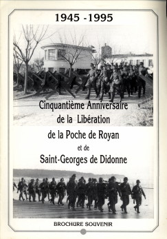 DELMAS, YVES (TEXTES ET CARTES) - 1945-1995 Cinquantime anniversaire de la libration de la Poche de Royan et de Saint-Georges de Didonne. Brochure souvenir