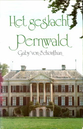 SCHNTHAN, GABY VON - Het geslacht Pernwald. Deel 1, 2 en 3 in n band
