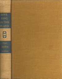 SANDOZ, MARI - Love song to the plains