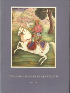  - L'Inde des lgendes et des ralits. Miniatures Indiennes et persanes de la fondation Custodia , Collection F. Lugt