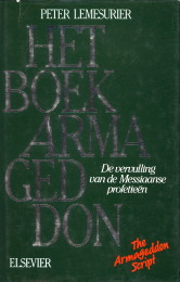 LEMESURIER. PETER - Het boek Armageddon. De vervulling van de Messiaanse profetien