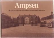 OLDE MEIERINK, L.H.M - Ampsen. De geschiedenis van een Gelders kasteel en zijn bewoners