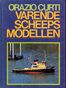 CURTI, ORAZIO - Varende scheeepsmodellen
