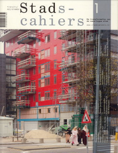 REDACTIE - Stadscahiers 1. De transformatie van de naoorlogse stad