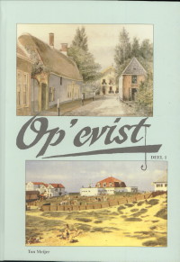 MEIJER, TON - Noordwijks historie op'evist deel 1