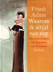 ADAM, FRANK - Waarom ik altijd nee zeg