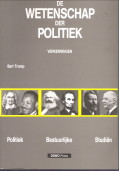 TROMP, BART - De wetenschap der politiek. Verkenningen
