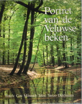 DIJKHUIZEN, SIETZO - Portret van de Veluwse beken