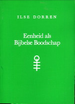 DORREN, ILSE - Eenheid als bijbelse boodschap