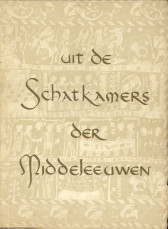  - Uit de schatkamers der Middeleeuwen. Kunst uit Noord-West-Duitsland van Karel de Grote tot Karel de Vijfde