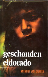 KAMPEN, ANTHONY VAN - Geschonden eldorado