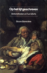 EVERDINGEN, J.J.E. VAN.EN ANDEREN - Op het lijf geschreven. Bekendheden en hun lijfarts