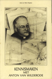 DUPREZ, LIEVE EN ROM - Kennismaken met Anton van Wilderode